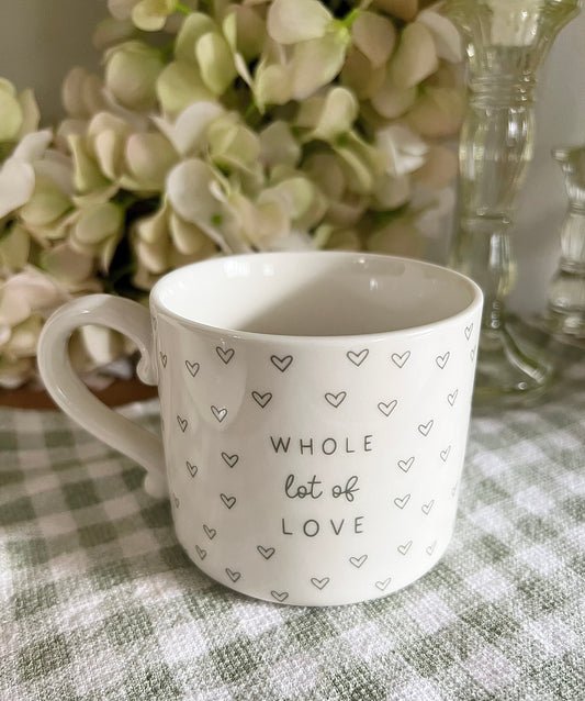Whole Lot Of Love Mug