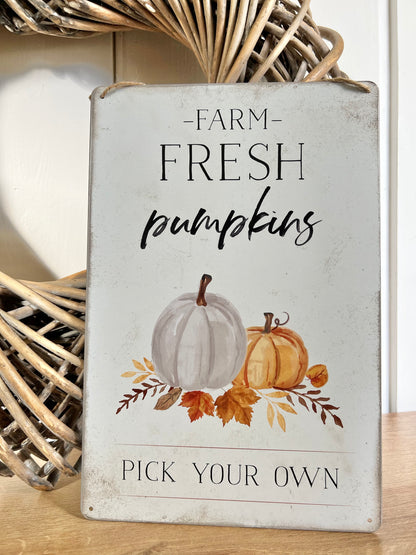 Farm Fresh Pumpkin Metal Sign